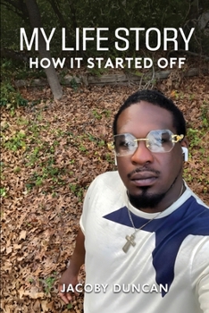 Paperback My Life Story... How It Started Off Book