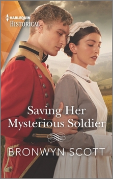 Saving Her Mysterious Soldier - Book #2 of the Peveretts of Haberstock Hall