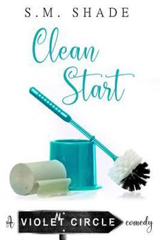 Clean Start - Book #3 of the Violent Circle