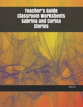 Paperback Teacher's Guide Classroom Worksheets Sabrina and Corina Stories Book