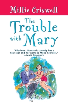 Paperback The Trouble With Mary Book