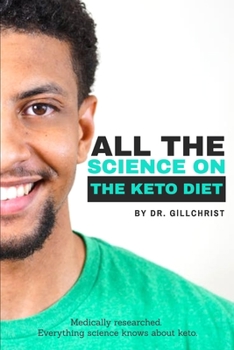 Paperback All the science on the keto diet: Everything science knows about keto Book