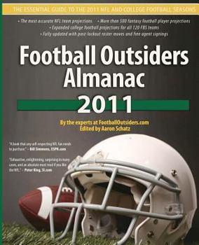 Paperback Football Outsiders Almanac 2011: The Essential Guide to the 2011 NFL and College Football Seasons Book
