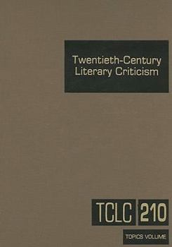 Hardcover Twentieth-Century Literary Criticism: Excerpts from Criticism of the Works of Novelists, Poets, Playwrights, Short Story Writers, & Other Creative Wri Book