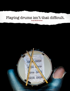 Paperback Playing drums isn't that difficult Book