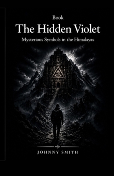 The Hidden Violet: Mysterious Symbols in the Himalayas