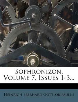 Paperback Sophronizon, Volume 7, Issues 1-3... [German] Book