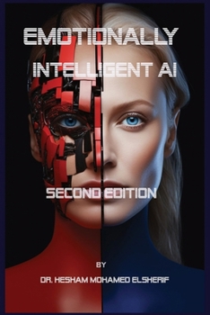 Paperback Emotionally Intelligent AI: Second Edition Book