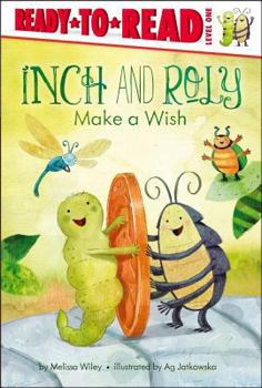 Hardcover Inch and Roly Make a Wish: Ready-To-Read Level 1 Book