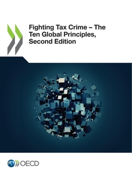 Paperback Fighting Tax Crime - The Ten Global Principles, Second Edition Book