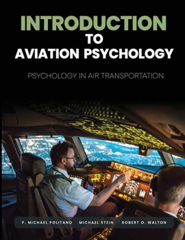 Paperback Introduction to Aviation Psychology: Psychology in Air Transportation Book