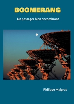 Paperback Boomerang: Un passager bien encombrant [French] Book