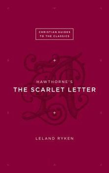 Hawthorne's the Scarlet Letter - Book  of the Christian Guides to the Classics