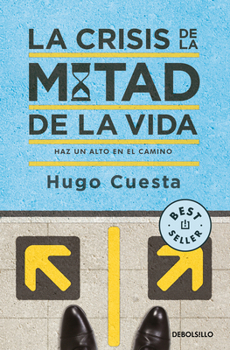 Paperback La Crisis de la Mitad de la Vida / The Midlife Crisis [Spanish] Book
