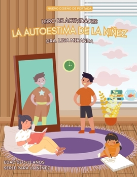 Paperback La Autoestima de la Niñez [Spanish] Book