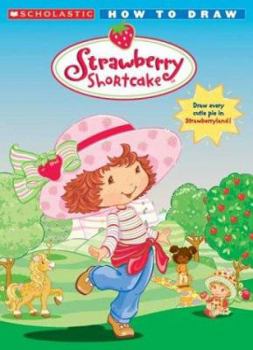 Paperback Strawberry Shortcake: How To Draw Book