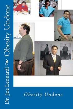Paperback Obesity Undone: Fat Then Fit Now; A Life Beyond Weight Loss, Edition 2 Book
