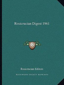 Rosicrucian Digest 1961