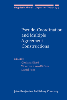 Hardcover Pseudo-Coordination and Multiple Agreement Constructions (Linguistik Aktuell/Linguistics Today) Book