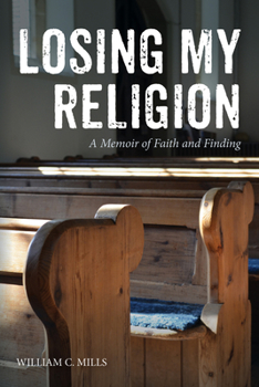 Paperback Losing My Religion: A Memoir of Faith and Finding Book