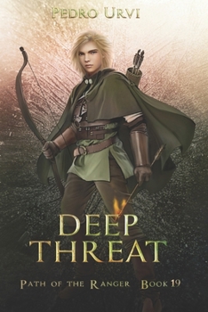 Deep Threat: (Path of the Ranger Book 19) B0CM26W7Q8 Book Cover