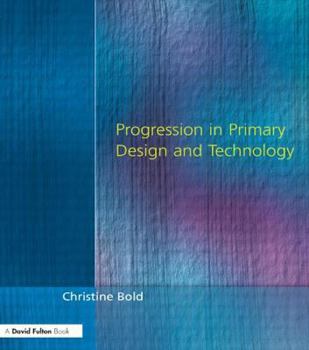 Paperback Progression in Primary Design and Technology Book