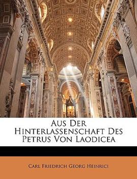 Paperback Aus Der Hinterlassenschaft Des Petrus Von Laodicea [German] Book