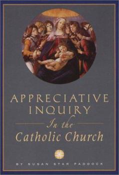 Appreciative Inquiry in the Catholic Church