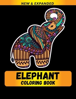 Paperback Elephant Coloring Book: Stress Relieving Animals Designs Book