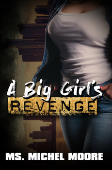 Mass Market Paperback A Big Girl's Revenge Book
