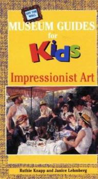Paperback Off the Wall Museum Guides for Kids: Impressionist Art Book