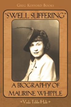 Paperback Swell Suffering A Biography of Maureen Whipple Book