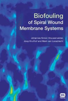 Paperback Biofouling of Spiral Wound Membrane Systems Book