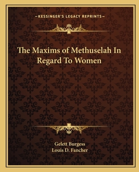 Paperback The Maxims of Methuselah In Regard To Women Book