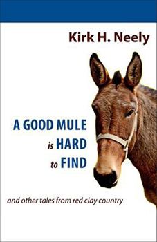 Paperback A Good Mule Is Hard to Find Book