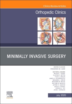 Hardcover Minimally Invasive Surgery, an Issue of Orthopedic Clinics: Volume 51-3 Book