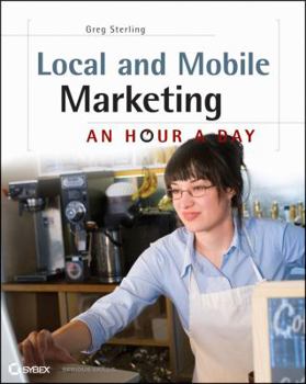 Paperback Local and Mobile Marketing: An Hour a Day Book