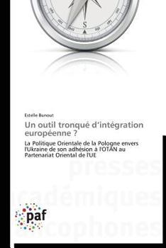 Paperback Un Outil Tronqué D Intégration Européenne ? [French] Book