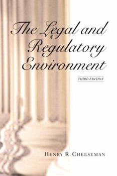 Hardcover The Legal and Regulatory Environment (3rd Edition) Book