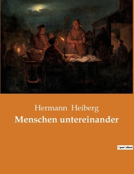 Paperback Menschen untereinander: Die verborgenen Fäden menschlicher Beziehungen [German] Book