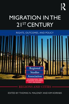 Paperback Migration in the 21st Century: Rights, Outcomes, and Policy Book