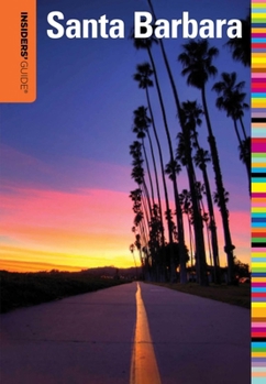 Paperback Insiders' Guide(R) to Santa Barbara Book