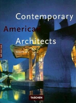 Contemporary American Architects: Volume IV