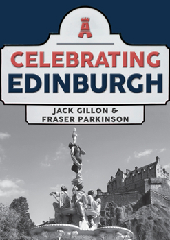 Paperback Celebrating Edinburgh Book