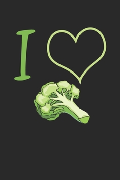 Paperback I love Broccoli: Fruit Lover Book