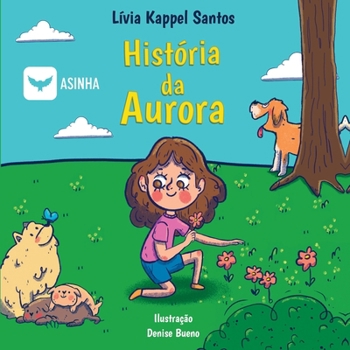 Paperback História da Aurora [Portuguese] Book