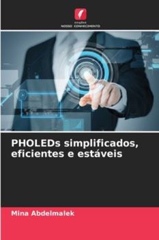 Paperback PHOLEDs simplificados, eficientes e estáveis [Portuguese] Book