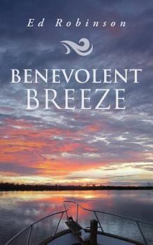Benevolent Breeze - Book #11 of the Trawler Trash