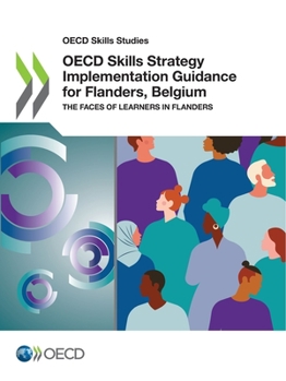 Paperback OECD Skills Strategy Implementation Guidance for Flanders, Belgium Book