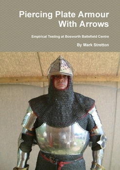 Paperback Piercing Plate Armour With Arrows Book